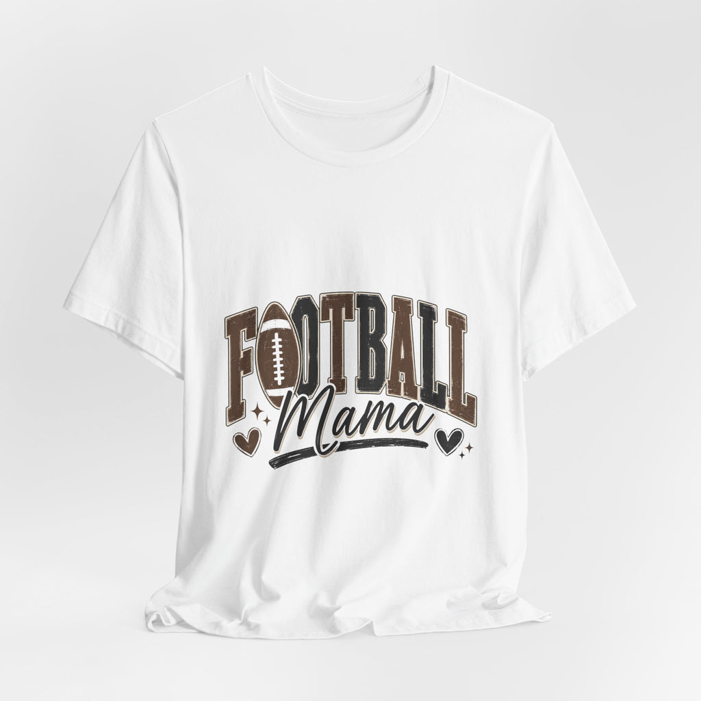 Football Mama T-Shirt — Proud Mom Sports Tee