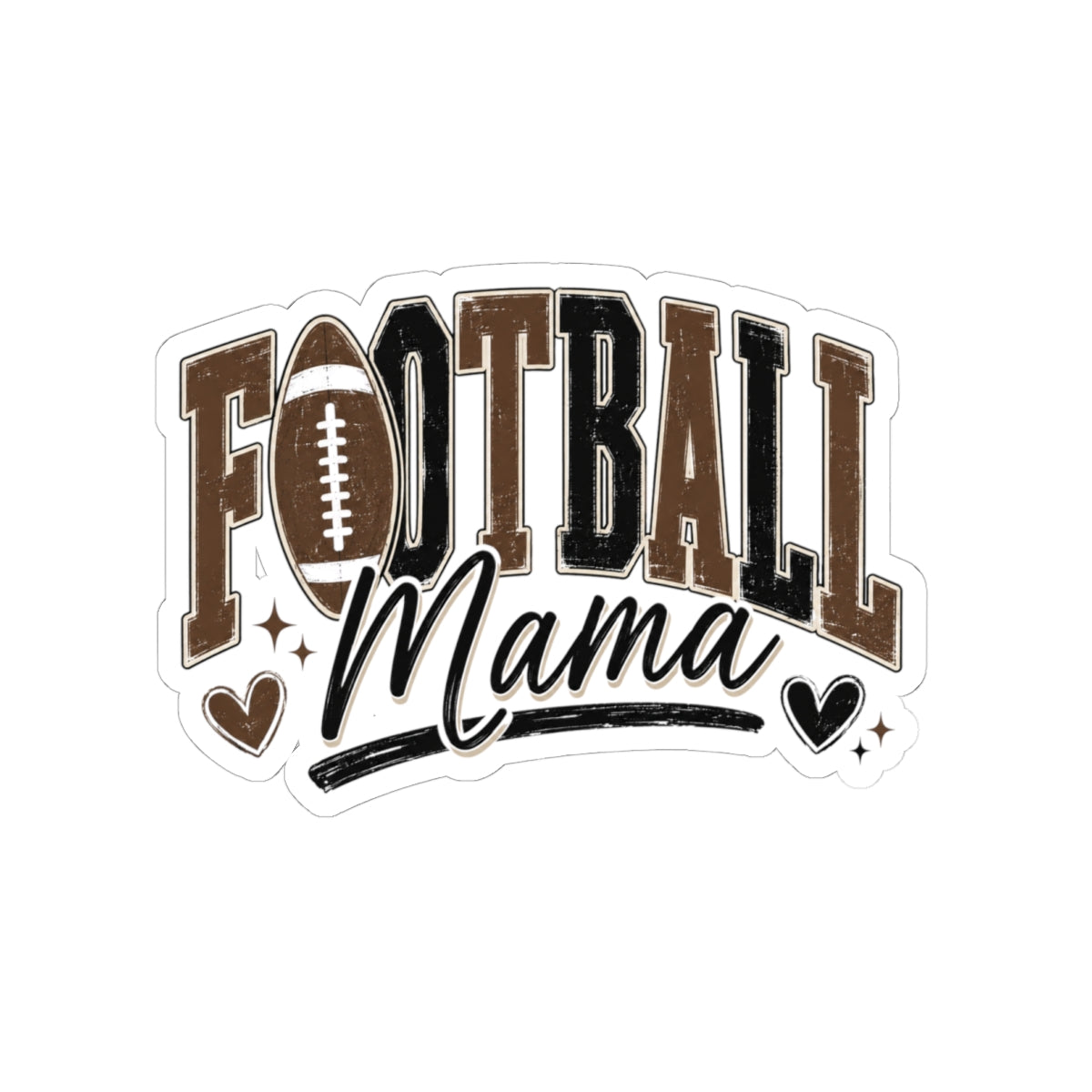 Football Mama Sticker — Kiss-Cut Vinyl Decal for Moms, Sideline Supporter