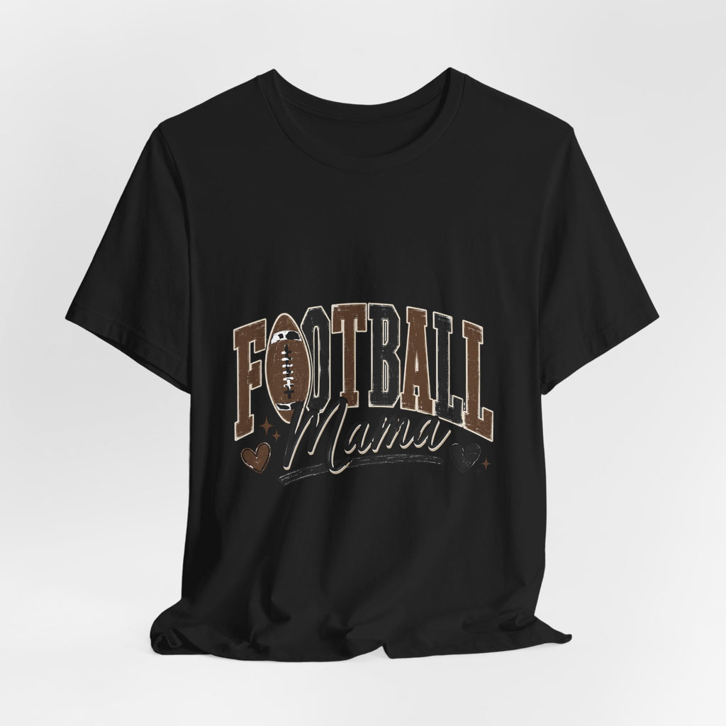 Football Mama T-Shirt — Proud Mom Sports Tee