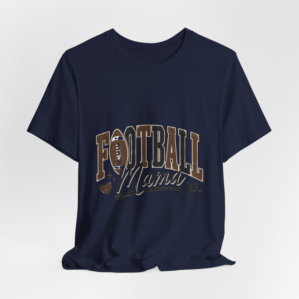 Football Mama T-Shirt — Proud Mom Sports Tee