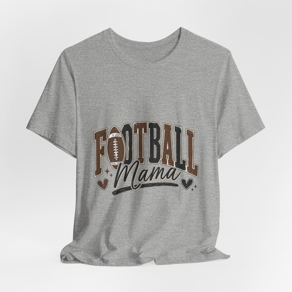 Football Mama T-Shirt — Proud Mom Sports Tee